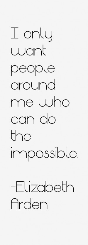 Elizabeth Arden Quotes & Sayings