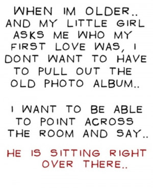 This is what I want. I want you to be my first and my forever.