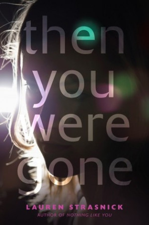 Book Review: Then You Were Gone by Lauren Strasnick