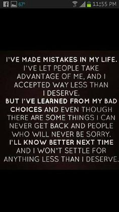 So very true. Never gonna settle for a cheater or liar ever again ...