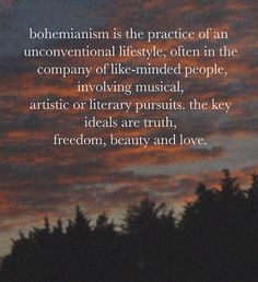 Bohemianism is the practice of an unconventional lifestyle, often in ...