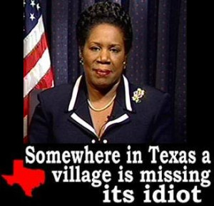 SHEILA JACKSON LEE…STUCK ON STUPID!!