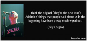 More Billy Corgan Quotes