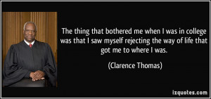 More Clarence Thomas Quotes