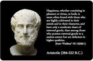 aristotle believed that all beings seek happiness this happiness lies