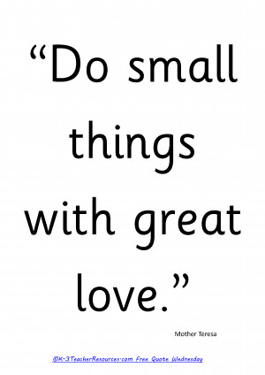 small things great love quote words