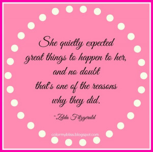 Colorful Quotes: Quietly Expecting Great Things to Happen!