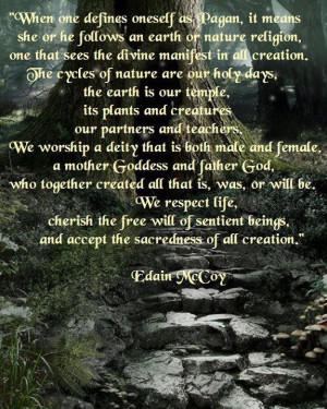 absolutely love how Edain McCoy describes Paganism!