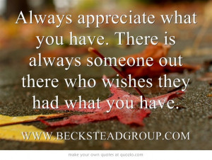 Always Appreciate What You