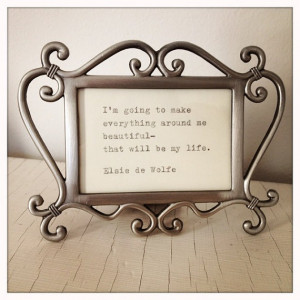Elsie de Wolfe Framed Quote Made On Typewriter