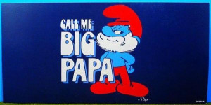 Smurf - Call Me Big Papa