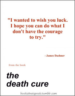 Good quote #MazeRunner #DeathCure