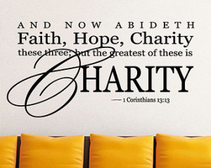 Charity These Three the Greatest of These Charity Saying Bible Quote ...