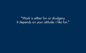 work-is-fun-wallpapers-with-quotes.jpg