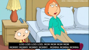 Stewie Mom Mom Mommy