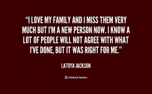 quote-LaToya-Jackson-i-love-my-family-and-i-miss-19662.png