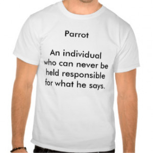 Funny Parrot T-shirts & Shirts