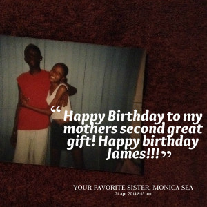 ... -happy-birthday-to-my-mothers-second-great-gift-happy-birthday.png