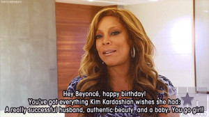 wendy williams #beyonce #kim kardashian #quote #funny #thequeenbey # ...