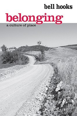 Start by marking “Belonging: A Culture of Place” as Want to Read: