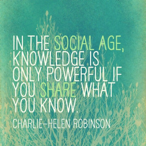 is Only Powerful if you Share What You Know. ~Social media quote ...