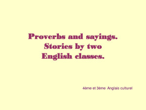 Proverbs and sayings. Stories by the class of cultural English