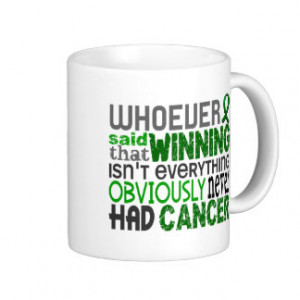 Cancer Quotes Gifts - Shirts, Posters, Art, & more Gift Ideas