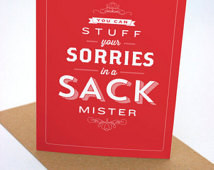 ... Sack - Greeting Card - Apology Card - Forgiveness - Seinfeld Quote
