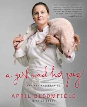 Weekend Cooking: A Girl and Her Pig by April Bloomfield