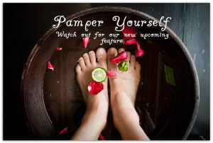 Pamper yourself...