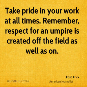 Take Pride in Your Work Quotes