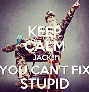 You Can’t Fix Stupid