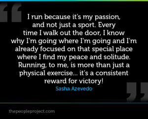 Run Because Its My Passion And Not Just A Sport