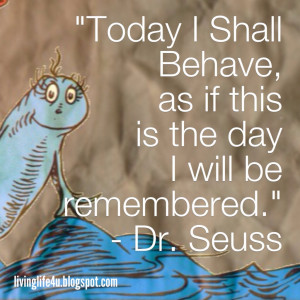 Dr. Seuss Quotes - Day 3