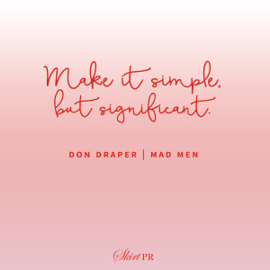 DON DRAPER QUOTE_MAD MEN QUOTES_SKIRT PR