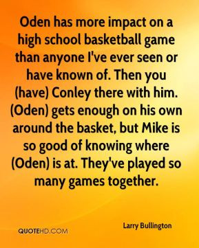 Larry Bullington - Oden has more impact on a high school basketball ...