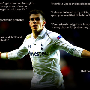 Gareth Bale – Quotes