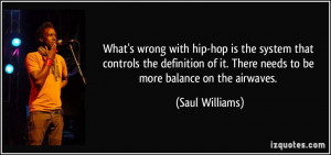 What's wrong with hip-hop is the system that controls the definition ...
