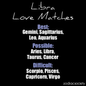 Libra Love Match - haha, I dated a scorpio for a quick 2 months and ...