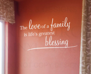 ... Quote-Decal-Vinyl-Sticker-Art-The-Love-of-a-Family-Greatest-Blessings