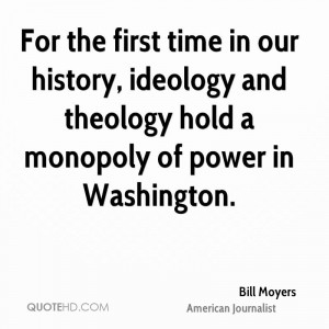 bill-moyers-bill-moyers-for-the-first-time-in-our-history-ideology.jpg