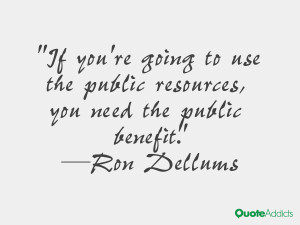 If you're going to use the public resources, you need the public ...