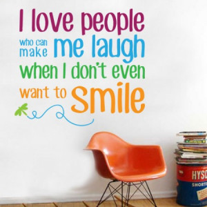 Home » I Love People Who Make Me Smile