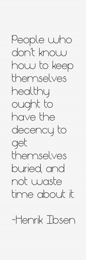 Henrik Ibsen Quotes amp Sayings