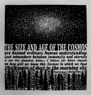 COSMOS - woodcut - orignal relief print - Carl Sagan - Quote - Stars