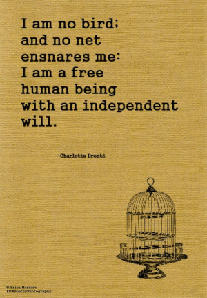 No Bird- | Charlotte Bronte Quote | Jayne Eyre | Inspirational Quotes ...