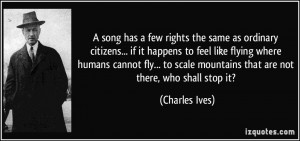 song has a few rights the same as ordinary citizens... if it happens ...