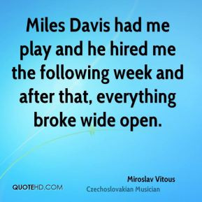 Miroslav Vitous - Miles Davis had me play and he hired me the ...