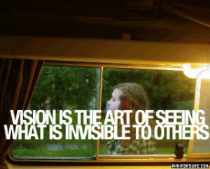 =http://www.imagesbuddy.com/vision-is-the-art-of-seeing-action-quote ...