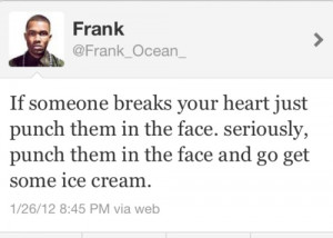 someone breaks your heart just punch them in the face seriously punch ...